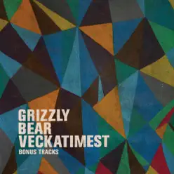 Veckatimest (Bonus Tracks) - Grizzly Bear