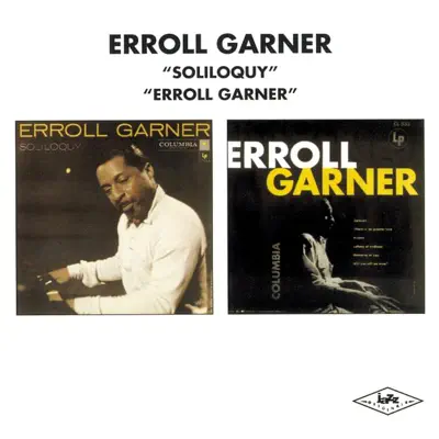 Soliloquy / Erroll Garner - Erroll Garner Soliloquy / Erroll Garner - Erroll Garner