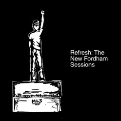 Refresh: The New Fordham Sessions - Mike Lombardo