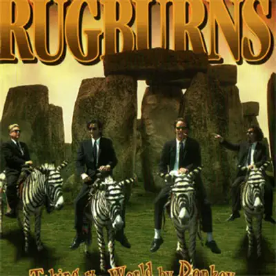 Taking the World By Donkey - Rugburns