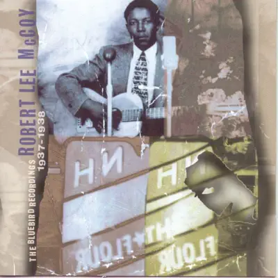 The Bluebird Recordings (1937-1938) - Robert Lee McCoy