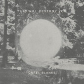 This Will Destroy You - Killed the Lord, Left for the New World