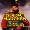 Stream & download Sousa Marches (1897-1930)