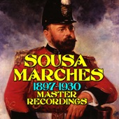 Sousa Marches (1897-1930)