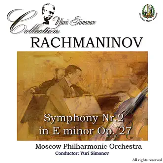 Rachmaninoff: Symphony No. 2 by Moscow Philharmonic Orchestra, Mikhail Oblezov & Yuri Simonov album reviews, ratings, credits