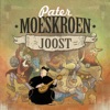 Pater Moeskroen - Joost