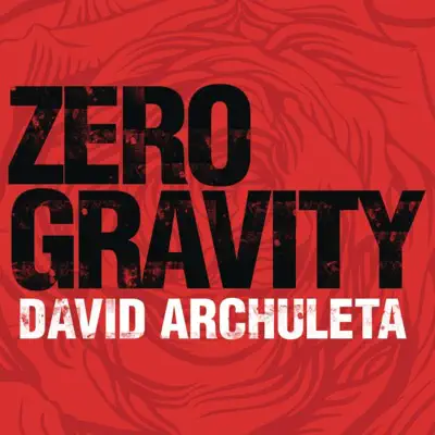 Zero Gravity - Single - David Archuleta