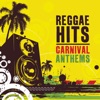 Reggae Hits: Carnival Anthems, Vol. 1, 2011