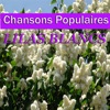 Chansons populaires: Lilas blancs