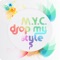 Drop My Style (DJ Cyrus Remix) - M.Y.C. lyrics