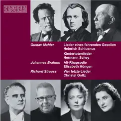 Lieder Von Gustav Mahler, Johannes Brahms Und Richard Strauss by Heinrich Schlusnus, Hermann Schey, Elisabeth Höngen & Christel Goltz album reviews, ratings, credits