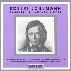 Schumann: Fairy Tale Narrations - Fairy Tales - 4 Marches - Fantasiestucke by Nobuko Imai, Harold Wright & Harris Goldsmith album reviews, ratings, credits