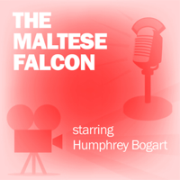 Screen Guild Players - The Maltese Falcon: Classic Movies on the Radio artwork