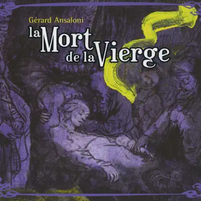 La mort de la Vierge - Gerard Ansaloni La mort de la Vierge - Gerard Ansaloni