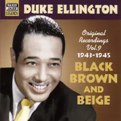 Duke Ellington: Black, Brown and Beige - Duke Ellington