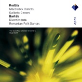 Bartók: Divertimento, Romanian Folk Dances - Kodály: Marosszék & Galánta Dances artwork