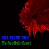 Bill Evans Trio - Some Other Time