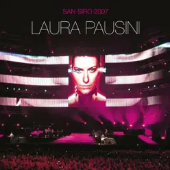 San Siro 2007 (Live) - Laura Pausini