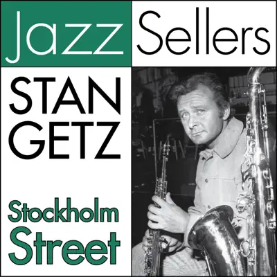 Stockholm Street (JazzSellers) - Stan Getz