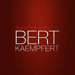 Around the World - Bert Kaempfert