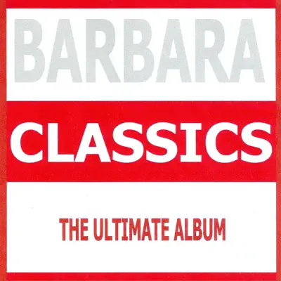 Classics: Barbara - Barbara