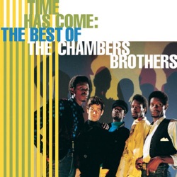The Chambers Brothers - I Can't Turn You Loose