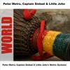 Peter Metro, Captain Sinbad & Little John - Sammy Dread