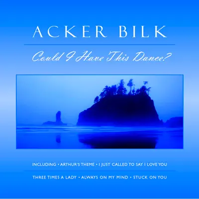 Could I Have This Dance? - Acker Bilk