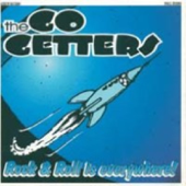 Rock & Roll Is Everywhere - The Go Getters