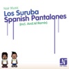 Spanish Pantalones - Single