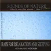Rain For Relaxation And Sleeping (Sounds of Nature) album lyrics, reviews, download