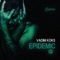 Epidemic - Vadim Koks lyrics