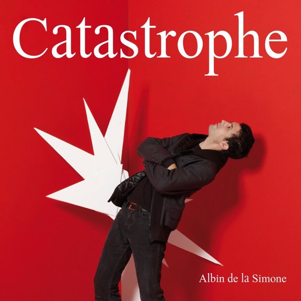 Catastrophe - Single - Albin de la Simone