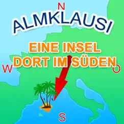 Eine Insel dort im Süden - Single by Almklausi album reviews, ratings, credits