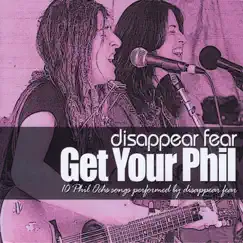 Get Your Phil by Disappear Fear album reviews, ratings, credits