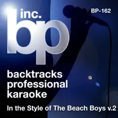Karaoke - In the Style of the Beach Boys Vol. 2 (Karaoke Version) by BP Studio Musicians album reviews, ratings, credits