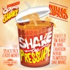 Shake the Pressure (feat. Splack Pack & Kidd Money) [Remixes]