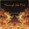 Through the Fire, 2007