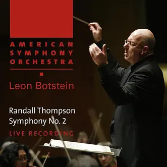 Thompson: Symphony No. 2 by American Symphony Orchestra & Leon Botstein album reviews, ratings, credits
