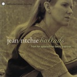 Jean Ritchie - The Unquiet Grave