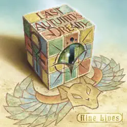 Nine Lives - Last Autumn's Dream Nine Lives - Last Autumn's Dream