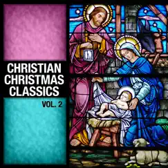 Christian Christmas Classics, Vol. 2 by The Faith Crew album reviews, ratings, credits