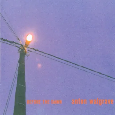 Before the Dawn - Anton Walgrave