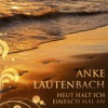 Heut halt ich einfach Mal an - Single