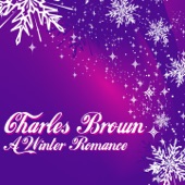 Charles Brown - Bringing in a Brand New Year