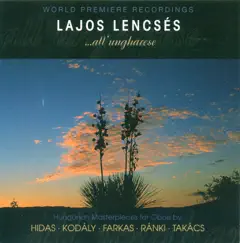 Farkas: Aria e Rondo All'ungherese - Ranki: Don Quijote and Dulcinea - Hidas: Oboe Concerto by Lajos Lencses, Budapest Strings & Alan Gilbert album reviews, ratings, credits