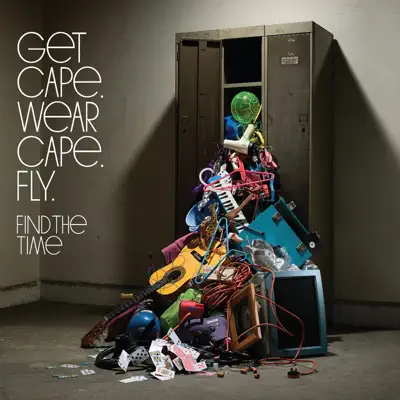 Find the Time (Live Acoustic Version) - Single - Get Cape Wear Cape Fly