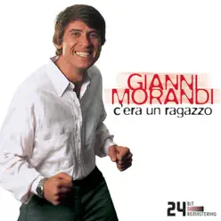 C'era un ragazzo - Gianni Morandi