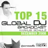 Top 15 Global DJ Broadcast: Markus Schulz - December 2008 album lyrics, reviews, download