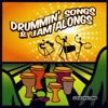 Drummin' Songs & Jam Alongs